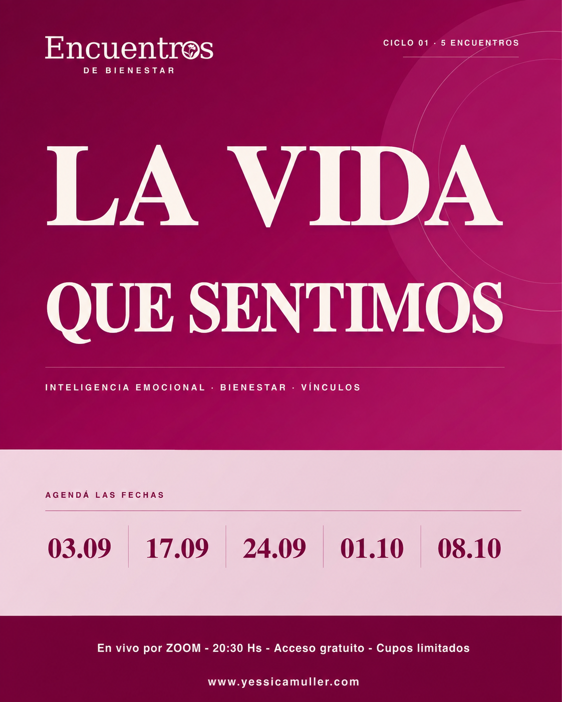 Flyer del ciclo La vida que sentimos, cinco encuentros sobre inteligencia emocional.